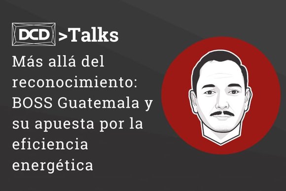 DCD Talks: Reconocimiento CEEDA BOSS Guatemala