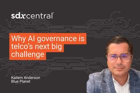 SDx Interview: Why AI governance is telco’s next big challenge with Kailem Anderson, Blue Planet