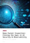 1 Enea Whitepaper Deep Packet Inspection Closing the Gaps in AI Security & Observability (1) - Lucy Taylor_page-0001