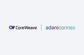 CoreWeave AdaniConneX