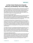 As Data Center Infrastructure Expands Efficiency and Reliability Take Center Stage