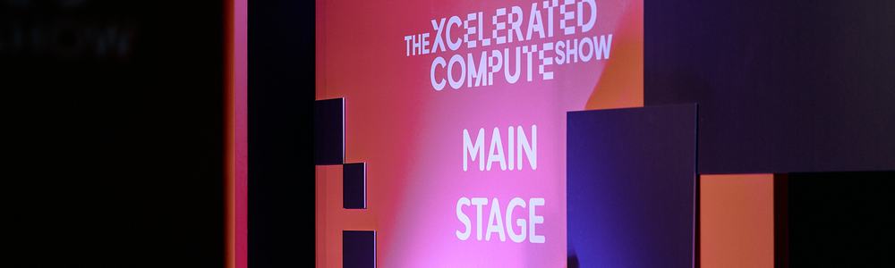 Xcelerated Compute Show Main Stage