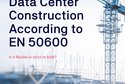 EN_-_Data Center Construction According to EN 50600-page-001.jpg