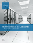 Fiber cleanliness in the data Center.png