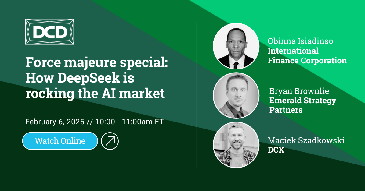 Force majeure special: How DeepSeek is rocking the AI market - DCD