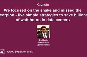 Keynote_ We focused on the snake and missed the scorpion - five simple strategies to save billions of watt hours in data centers.jpg