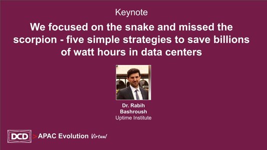 Keynote_ We focused on the snake and missed the scorpion - five simple strategies to save billions of watt hours in data centers.jpg