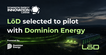 Lod x Dominion Energy Pilot - News Tip Visual
