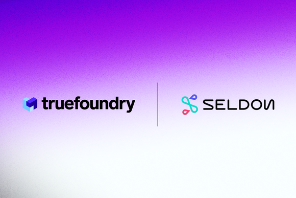 TrueFoundry x Seldon