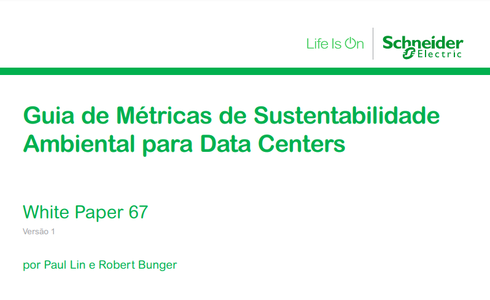 WP21_Schneider_Guia de Metricas de Sustentabilidade Ambiental para Data Centers_PT.portada.png