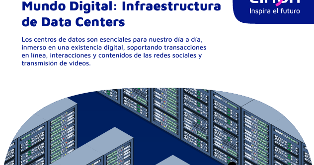 La Columna Vertebral del Mundo Digital: Infraestructura de Data Centers ...